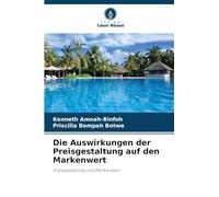 Die Auswirkungen der Preisgestaltung auf den Markenwert: Preisgestaltung und Markenwert