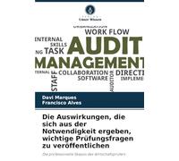 Die Auswirkungen, die sich aus der Notwendigkeit ergeben, wichtige Prüfungsfragen zu veröffentlichen: Die professionelle Skepsis des Wirtschaftsprüfers