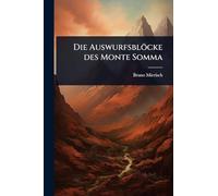 Die Auswurfsblöcke des Monte Somma