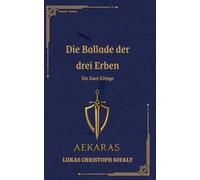 Die Ballade der drei Erben - Die Zwei Könige