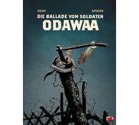 Die Ballade vom Soldaten Odawaa