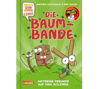 Die Baum-Bande: Astreine Freunde auf dem Holzweg: Einfach Lesen Lernen Comic | Witziger Erstlese-Comic mit vielen Sprechblasen über die Freundschaft zwischen vier Ästen