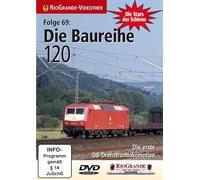 Die Baureihe 120 - Die erste DB-Drehstromlokomotive - Stars der Schiene - Folge 69 - RioGrande