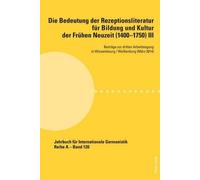 Die Bedeutung Der Rezeptionsliteratur Fuer Bildung Und Kultur Der Fr (Tascabile)