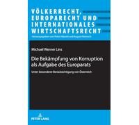 Die Bekämpfung von Korruption als Aufgabe des Europarats: unter besonderer Berücksichtigung von Österreich: 32