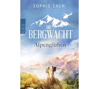Die Bergwacht: Alpenglühen: Der starke Serienstart!: 1
