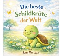 Die beste Schildkröte der Welt