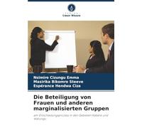 Die Beteiligung von Frauen und anderen marginalisierten Gruppen: am Entscheidungsprozess in den Gebieten Kabare und Walungu