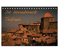 Die bezaubernde Toskana (Tischkalender 2026 DIN A5 quer), CALVENDO Monatskalender: Dieser Kalender zeigt die wunderschönen Seiten der Toskana - eines ... die Augenblicke dieser wunderbaren Region.