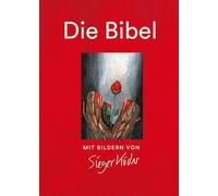 Die Bibel mit Bildern von Sieger Köder: Einheitsübersetzung