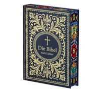 Die Bibel nach Luther: Altes und Neues Testament, in Prachtausstattung mit Farbschnitt, Lesebändchen und ca. 200 großformatigen Holzschnitten