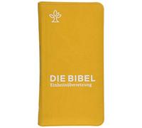Die Bibel. Taschenausgabe curry mit Reißverschluss: Gesamtausgabe. Einheitsübersetzung