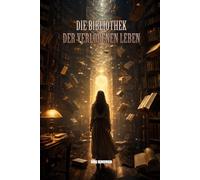 Die Bibliothek der verlorenen Leben