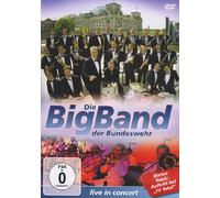 Die Big Band der Bundeswehr - Live in Concert