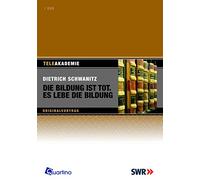 Die Bildung ist tot. Es lebe die Bildung