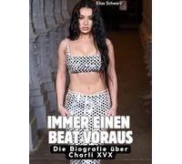 Die Biografie über Charli XCX: Immer einen Beat voraus. Komplett in Farbe