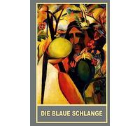 Die blaue Schlange: und andere Karl-May-Geschichten