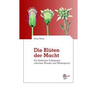 Die blüten der macht. Dier Sudtirole Volkspartei zwischen wunder und widerspruch