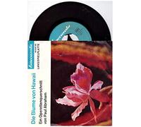 Die Blume von Hawaii-Ein Operettenquerschnitt von Paul Abraham (7" Vinyl Single)(1961)(Baccarola 26 605Z)