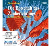 Die Botschaft des Zauberlehrlings. 5 CDs: Die Magie der Marke Harry Potter