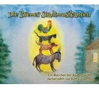 Die Bremer Stadtmusikanten