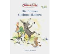 Die Bremer Stadtmusikanten: Sonderausgabe