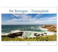 Die Bretagne - Traumpfade (Wandkalender 2026 DIN A3 quer), CALVENDO Monatskalender: Entdecken Sie die Schönheit der Bretagne