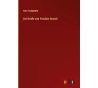 Die Briefe des Fräulein Brandt