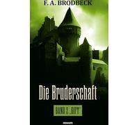 Die Bruderschaft: Band 2 "Gift"