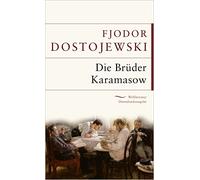 Die Brüder Karamasow: Gebunden in feingeprägter Leinenstruktur auf Naturpapier, mit Schutzumschlag und Goldprägung: 18