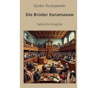 Die Brüder Karamasow - Gekürzte Ausgabe