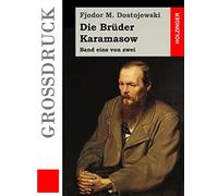 Die Brüder Karamasow (Großdruck): Band eins von zwei