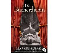 Die Bücherdiebin: Ausgezeichnet mit dem Deutschen Jugendliteraturpreis 2009
