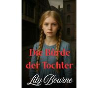 Die Bürde der Tochter