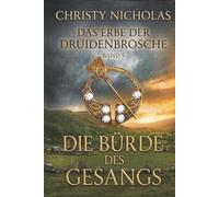 Die Bürde des Gesangs: Eine düstere irische historische Fantasy