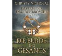 Die Bürde des Gesangs: Eine düstere irische historische Fantasy