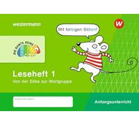 DIE BUNTE REIHE - Deutsch. Leseheft 1 - Silbenausgabe: Leseheft 1 (Silbenausgabe) Von der Silbe zur Wortgruppe