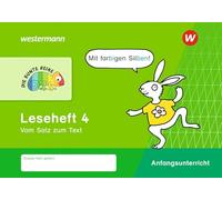 DIE BUNTE REIHE - Deutsch. Leseheft 4 - Silbenausgabe: Leseheft 4 (Silbenausgabe) Vom Satz zum Text