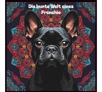 Die bunte Welt eines Frenchie