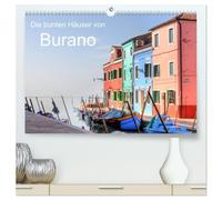 Die bunten Häuser von Burano (hochwertiger Premium Wandkalender 2026 DIN A2 quer), Kunstdruck in Hochglanz: Burano ist die kleine Schwester Venedigs - ... Häuser, idyllisch gelegen an ruhigen Kanälen.