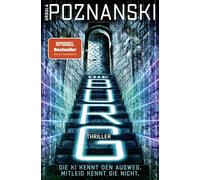 Die Burg: Ein atemberaubender KI-Thriller aus der Feder von SPIEGEL-Bestsellerautorin Ursula Poznanski