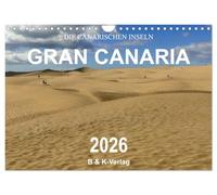 Die Canarischen Inseln - Gran Canaria (Wandkalender 2026 DIN A4 quer), CALVENDO Monatskalender: Erleben Sie in 13 wunderschönen Farbfotografien die Gegensätze auf dieser beeindruckenden Insel