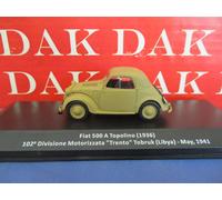 Die cast 1/43 Modellino Auto Fiat 500A Topolino 102 Divisione Trento Tobruk 1941