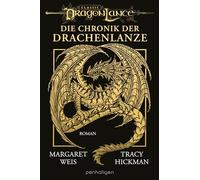 Die Chronik der Drachenlanze: Roman - Die komplette Trilogie in einem Band als prächtig veredeltes Hardcover