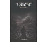 Die Chroniken von Mormacil - Der siebte Kreis