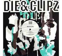 DIE & CLIPZ - NUMBER ONE/CLIMATE CHANGE