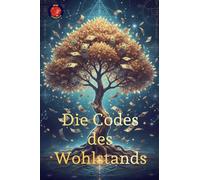 Die Codes des Wohlstands