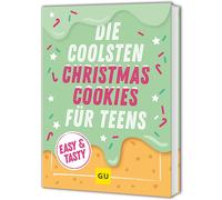 Die coolsten Christmas Cookies für Teens: Easy & Tasty (Tascabile)