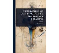 Die Darstellende Geometrie Im Sinne Der Neueren Geometrie