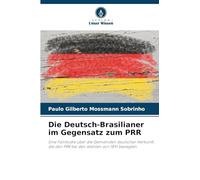 Die Deutsch-Brasilianer im Gegensatz zum PRR: Eine Fallstudie über die Gemeinden deutscher Herkunft, die den PRR bei den Wahlen von 1891 besiegten